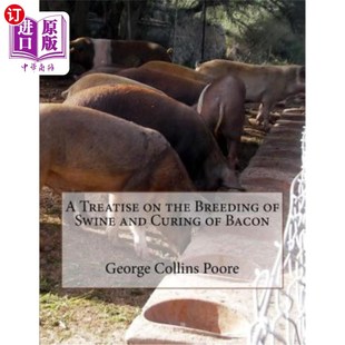 Swine 养猪培根论 Bacon Curing and Breeding the Treatise 海外直订A