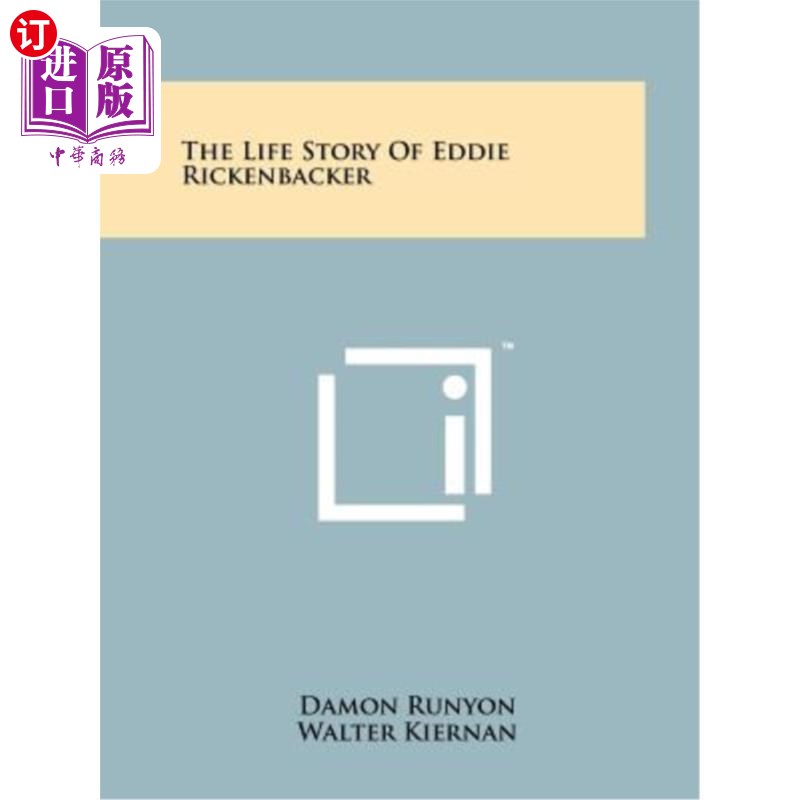 海外直订The Life Story of Eddie Rickenbacker 埃迪·里肯巴克的生平