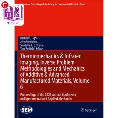 海外直订Thermomechanics & Infrared Imaging, Inverse Problem Methodologies and Mechanics  Thermomech