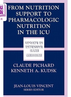 海外直订医药图书From Nutrition Support to Pharmacologic Nutrition in the ICU ICU从营养支持到药物营养