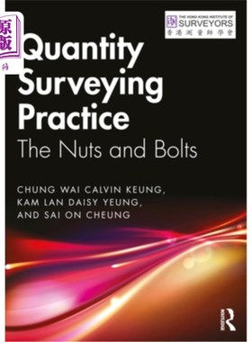 Quantity Surveying Practice: The Nuts and Bolts 工料测量实务:螺母和螺栓【中商原版】