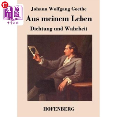 海外直订德语 Aus meinem Leben. Dichtung und Wahrheit 我的生活真实与虚幻