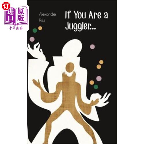 海外直订If You Are a Juggler... 如果你是个杂耍演员。。。