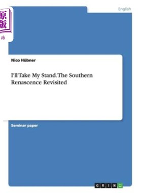 海外直订I'll Take My Stand. The Southern Renascence Revisited 我会坚持我的立场。重温南方复兴