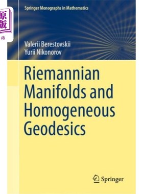 海外直订Riemannian Manifolds and Homogeneous Geodesics 黎曼流形与齐次测地线