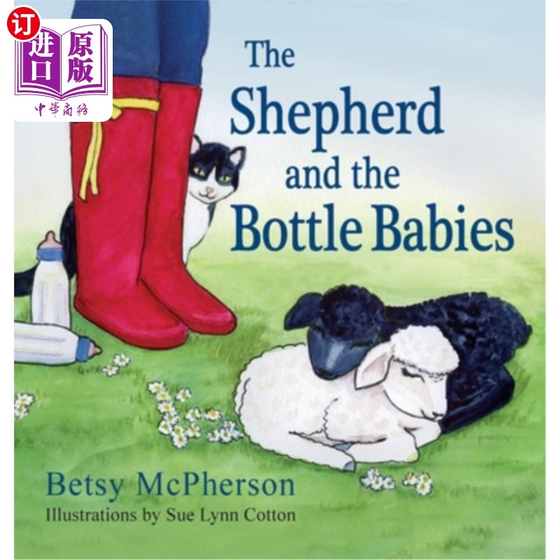 海外直订The Shepherd and the Bottle Babies 牧羊人和奶瓶婴儿