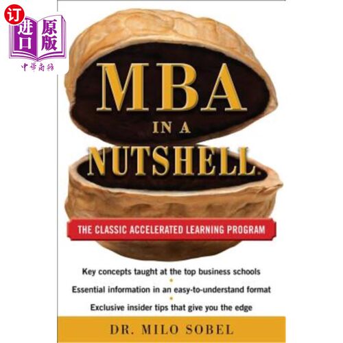 海外直订MBA in a Nutshell: The Classic Accelerated Learner Program 简而言之:经典的学习项目