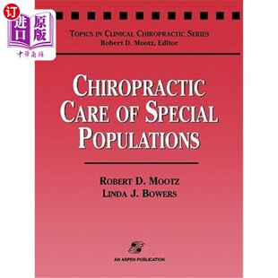 Populations 特殊人群 脊椎按摩护理 Care Special 海外直订医药图书Chiropractic