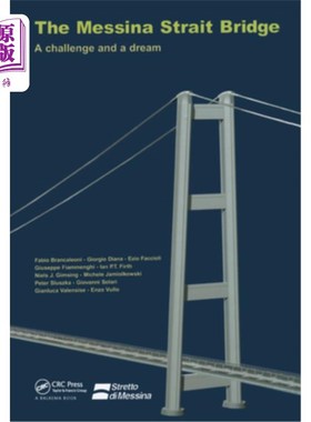 海外直订The Messina Strait Bridge: A Challenge and a Dream 墨西拿海峡大桥:挑战与梦想