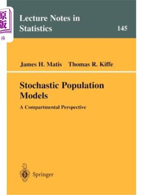 海外直订Stochastic Population Models: A Compartmental Perspective 随机人口模型：一个划分的视角