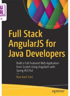 海外直订Full Stack Angularjs for Java Developers: Build a Full-Featured Web Application  面向Java开发人员