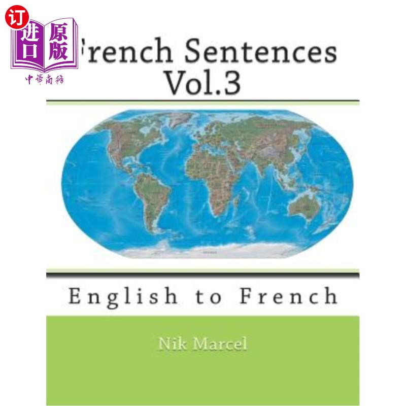 海外直订French Sentences Vol.3: English to French 法语句子第三卷:从英语到法语