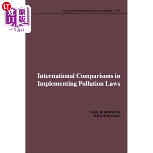 海外直订International Comparisons in Implementing Pollution Laws 实施污染法的国际比较