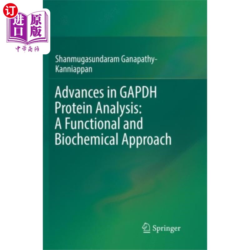 海外直订Advances in GAPDH Protein Analysis: A Functional... GAPDH 蛋白质分析的进展：一种功能和生化方法