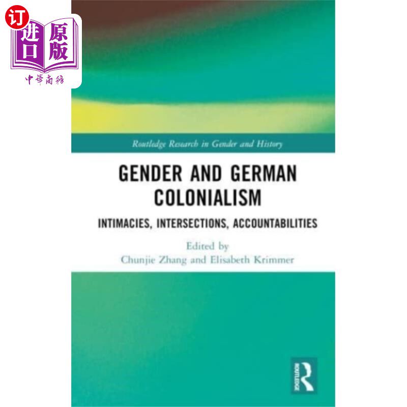 海外直订Gender and German Colonialism 性别与德国殖民主义