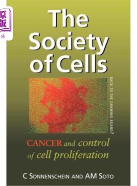 海外直订The Society of Cells: Cancer and Control of Cell Proliferation 细胞学会:癌症和细胞增殖的控制