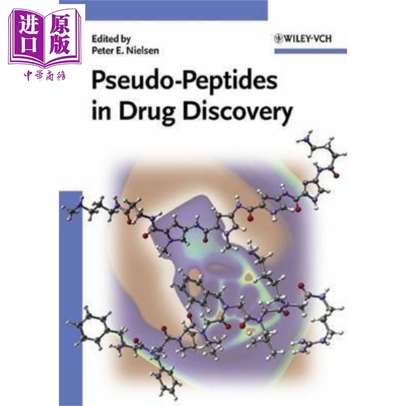 现货 药物开发中的假肽 Pseudo Peptides In Drug Discovery  英文原版 Peter Nielsen【中商原版】wiley