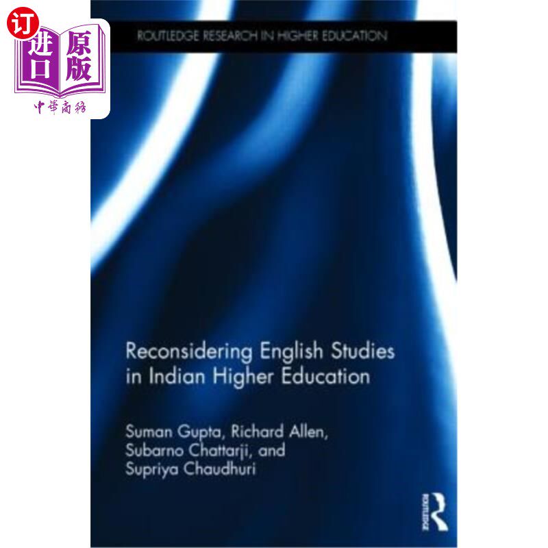 海外直订Reconsidering English Studies in Indian Higher Education 反思印度高等教育中的英语研究
