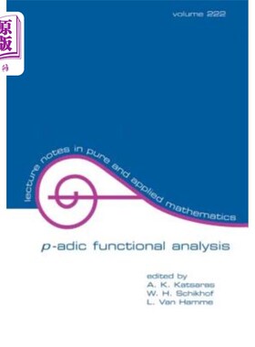 海外直订P-Adic Functional Analysis: Proceedings of the Sixth International Conference p -进式功能分析:第六届国际会