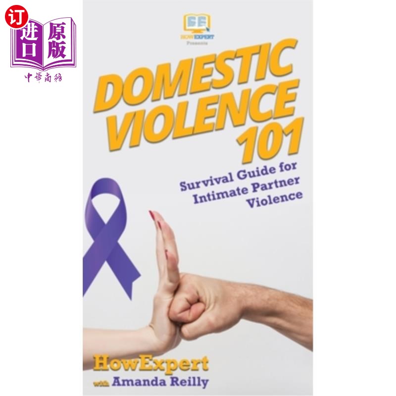 海外直订Domestic Violence 101: Survival Guide for Intimate Partner Violence 家庭暴力101:亲密伴侣暴力的生存指南
