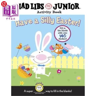 海外直订Have Book the With 140 Mad Junior ：Mad 过一个愚蠢 复活节 Easter Libs Activity Fill Blanks Silly