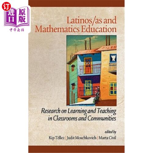 海外直订Latinos/As and Mathematics Education: Research on Learning and Teaching in Class 拉丁美洲/美洲和数学教育：