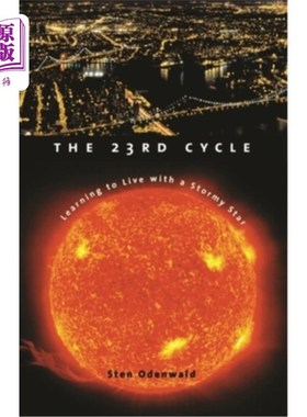 海外直订The 23rd Cycle: Learning to Live with a Stormy Star 第23个周期:学会与暴风雨共存