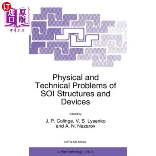 海外直订Physical and Technical Problems of Soi Structures and Devices Soi结构与器件的物理技术问题