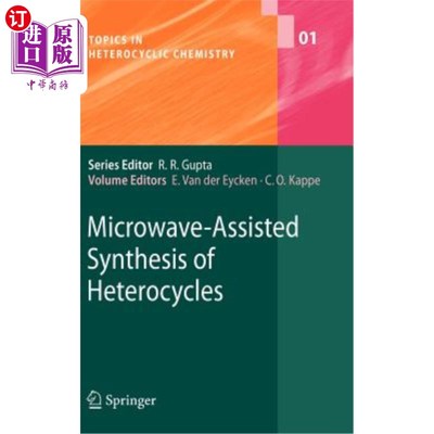 海外直订Microwave-Assisted Synthesis of Heterocycles 微波辅助合成杂环化合物