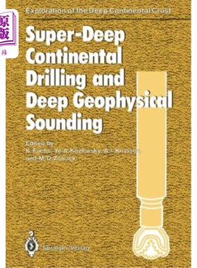 海外直订Super-Deep Continental Drilling and Deep Geophysical Sounding 超深大陆钻探与深部地球物理探测