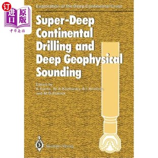 Drilling Continental and Geophysical 超深大陆钻探与深部地球物理探测 海外直订Super Sounding Deep