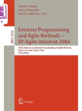 海外直订Extreme Programming and Agile Methods - Xp/Agile Universe 2004: 4th Conference o 极限编程和敏捷方法——Xp/A