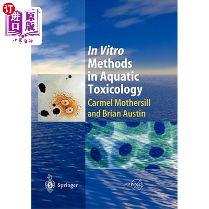 海外直订In Vitro Methods in Aquatic Ecotoxicology 水生生态毒理学的体外方法
