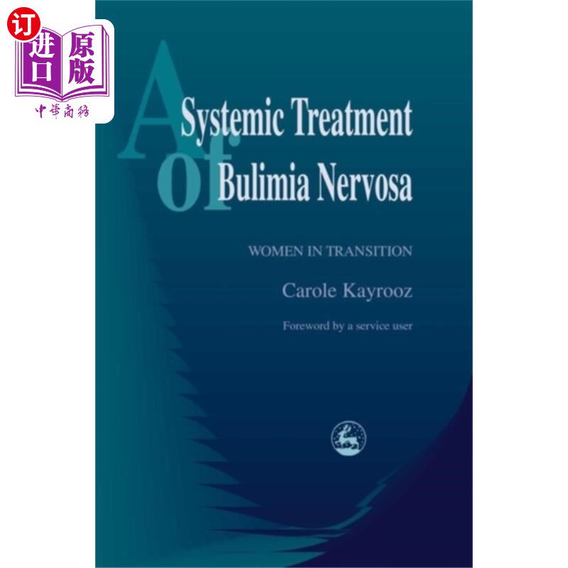 海外直订医药图书Systemic Treatment of Bulimia Nervosa 神经性贪食症的全身治疗