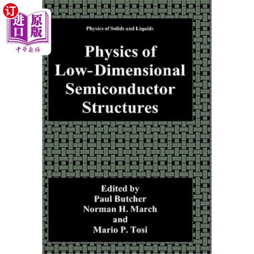 海外直订Physics of Low-Dimensional Semiconductor Structures 低维半导体结构物理学