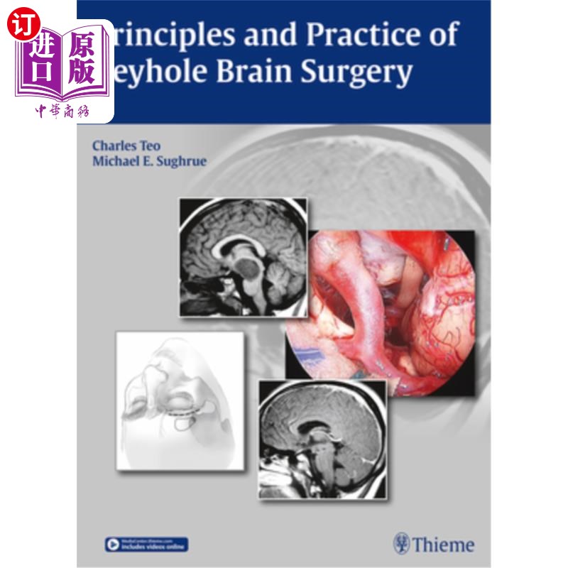医药图书Principles and Practice of Keyhole Brain Surgery 锁眼脑外科的原理与实践【中商原版】