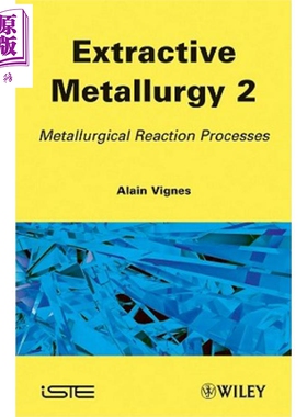 预售 Extractive Metallurgy 2: Metallurgical Reaction Processes【中商原版】