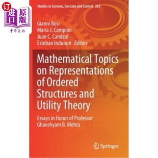 Structures 关于有序结构表示和效用理论 Theory Utility and Ordered Representations Topics 海外直订Mathematical