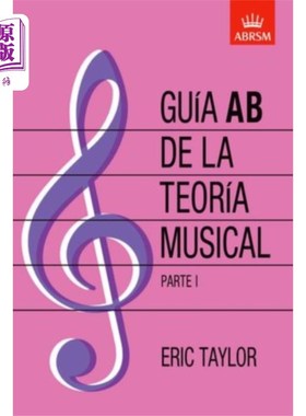 海外直订Guia AB de la teoria musical Parte 1 音乐理论第一部分的Guia AB