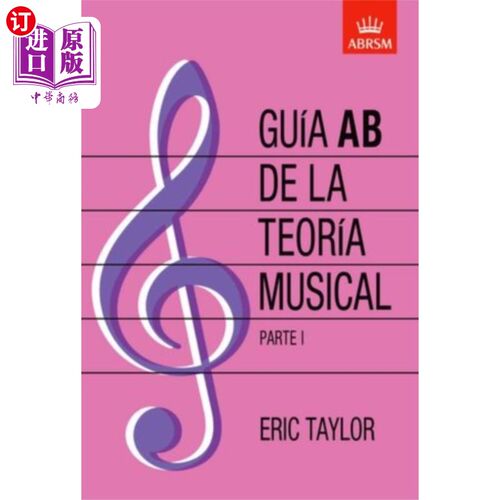 海外直订Guia AB de la teoria musical Parte 1 音乐理论第一部分的Guia AB