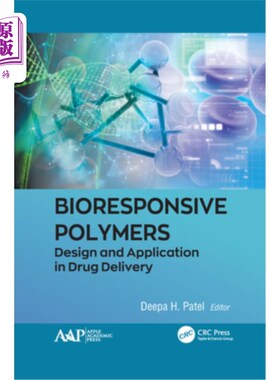 海外直订医药图书Bioresponsive Polymers: Design and Application in Drug Delivery 生物反应性聚合物:药物传递中的设计与