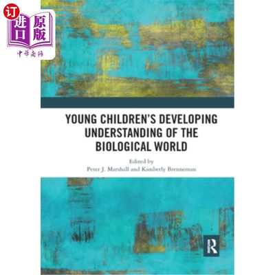 海外直订Young Children�s Developing Understanding of the Biological World 幼儿&35533；他正在发展对生物世界的