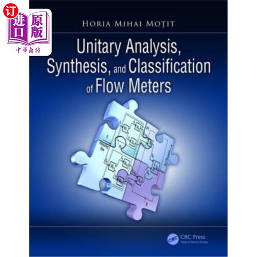 海外直订Unitary Analysis, Synthesis, and Classification of Flow Meters 流量计的统一分析、综合和分类