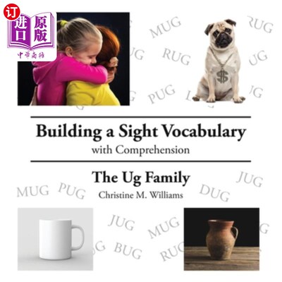 海外直订Building a Sight Vocabulary with Comprehension: The Ug Family 建立一个有理解力的视觉词汇：Ug族