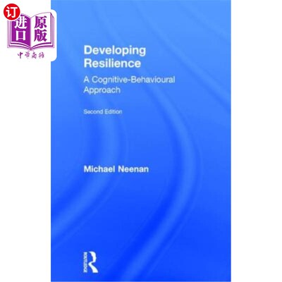海外直订医药图书Developing Resilience: A Cognitive-Behavioural Approach 发展弹性:一种认知-行为方法