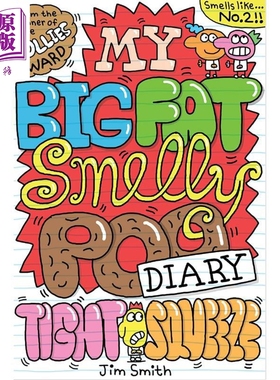 我臭便便日记2 My Big Fat Smelly Poo Diary Tight Squeeze Book 2 英文原版小初文学 儿童漫画故事图画图像小说【中商原版?