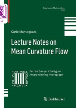 海外直订Lecture Notes on Mean Curvature Flow 关于平均曲率流的课堂讲稿
