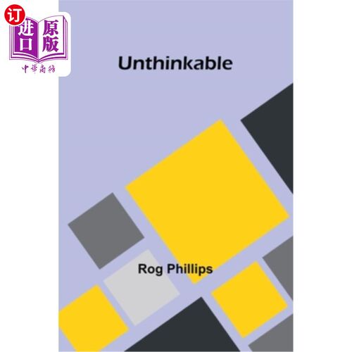 海外直订Unthinkable 不可想象的