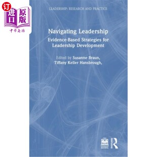 Based Strategies for 海外直订Navigating 引领领导力：领导力发展 Evidence Development 循证策 Leadership