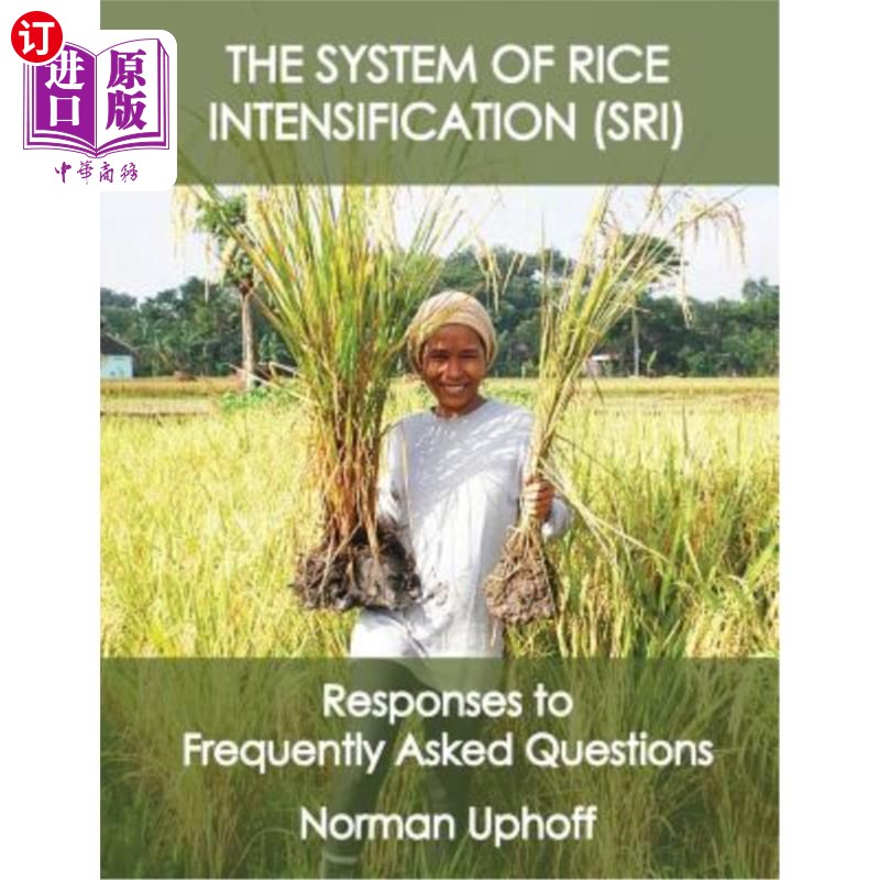 海外直订The System of Rice Intensification: Responses to Frequently Asked Questions水稻集约化体系:常见问题的回答-封面